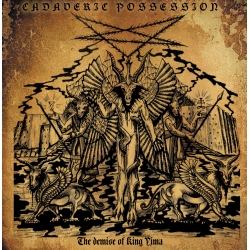 CADAVERIC POSSESSION Demise of the King Yima CD